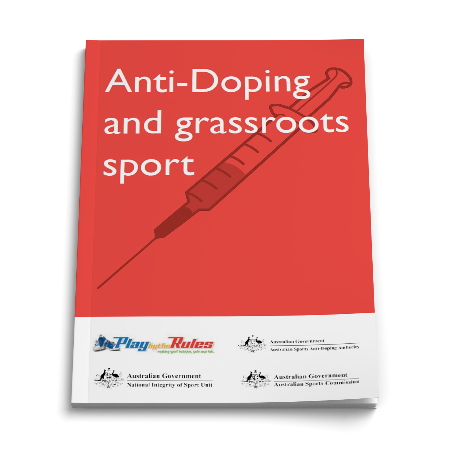 Anti-Doping and Grass Roots Sport