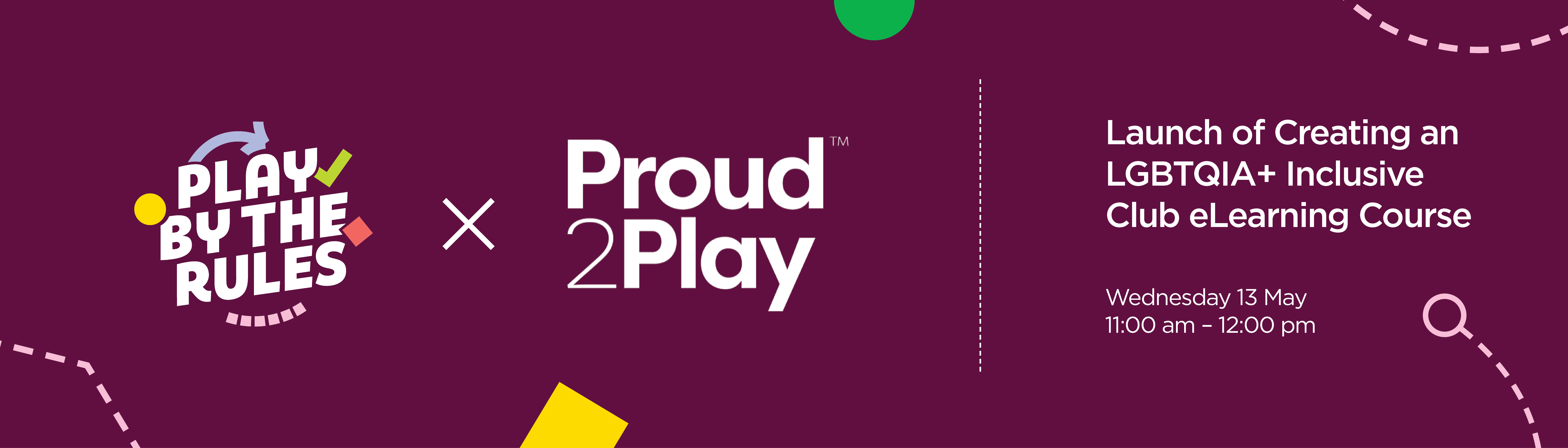 A banner featuring the Play by the Rules and Proud 2 Play logos