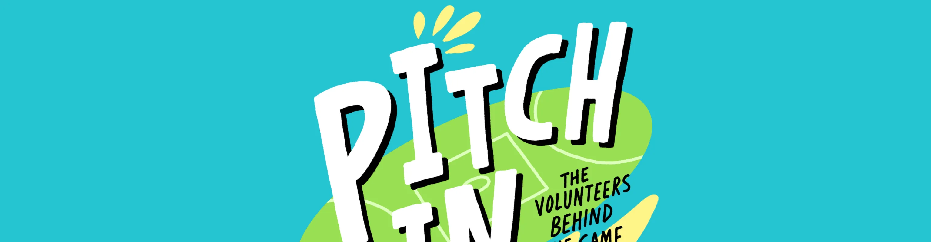 Logo with the words 'Pitch In, The Volunteers Behind the Game, Hosted by Lehmo'